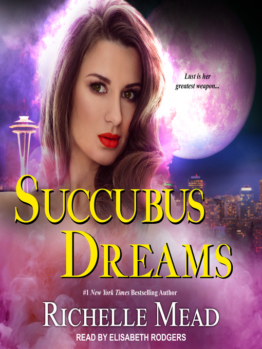 Title details for Succubus Dreams by Richelle Mead - Available